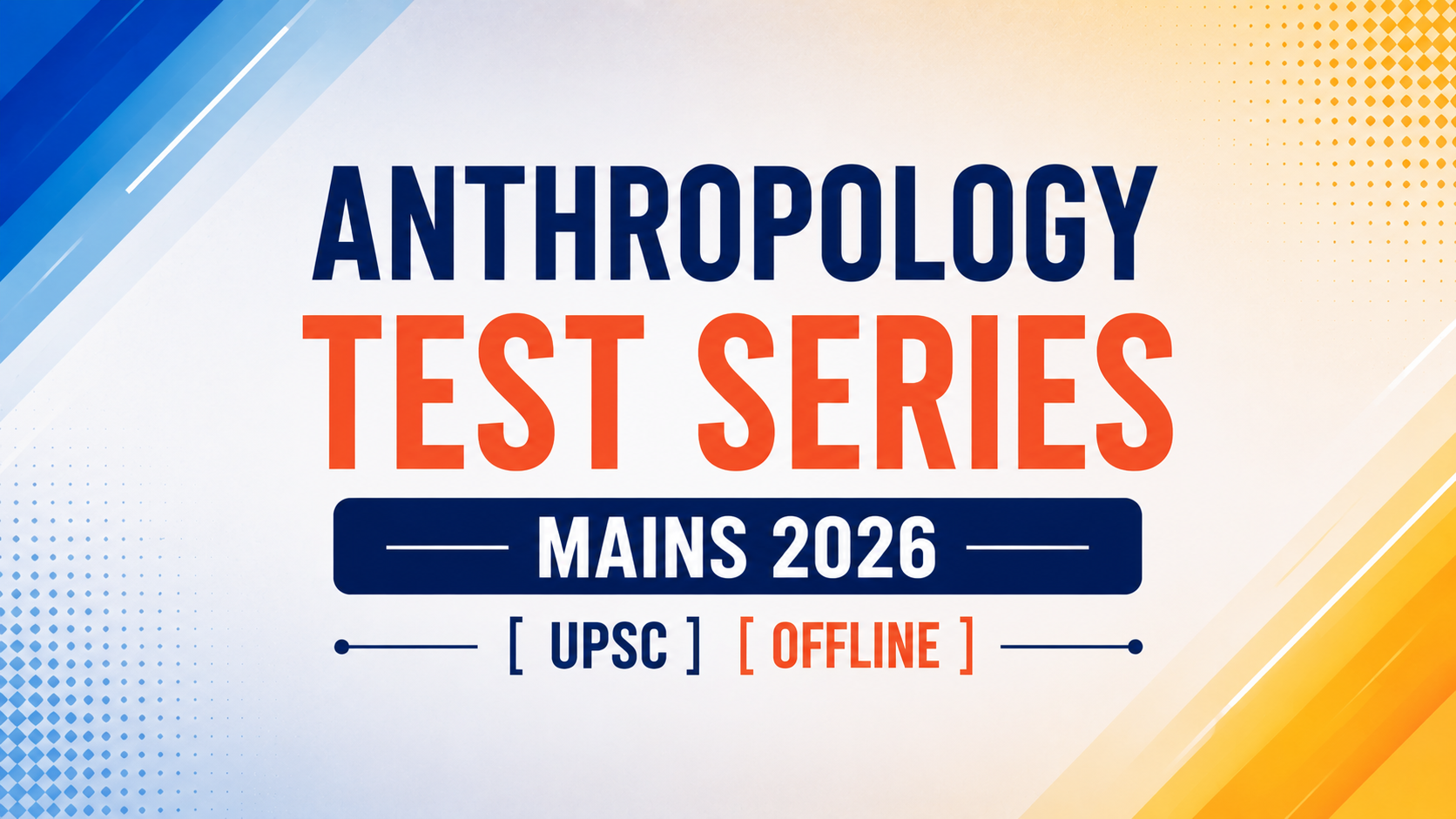 Anthropology Test Series Mains 2026